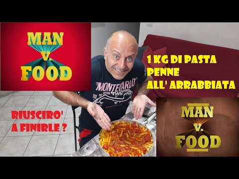 MAN VS FOOD 1 KG DI PASTA PENNE ALL' ARRABBIATA | Riuscirò a finirla?