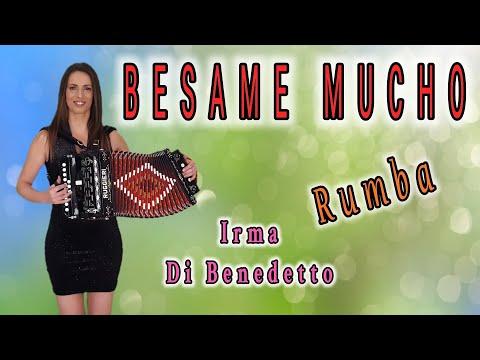 BESAME MUCHO (Rumba Beguine) IRMA DI BENEDETTO - Organetto Abruzzese Accordion Cover