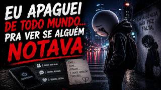 EU APAGUEI DE TODO MUNDO PRA VER SE ALGUÉM NOTAVA 🖤 | Sad Music