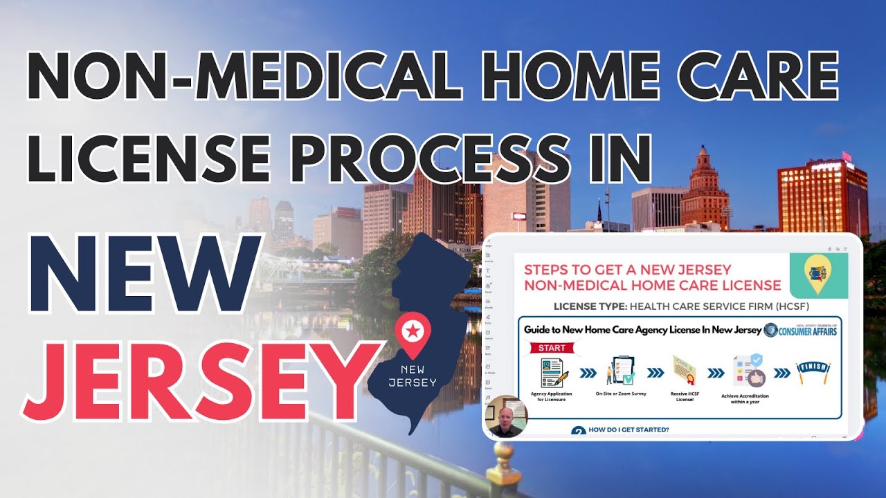 Navigating the Home Care License Process in New Jersey