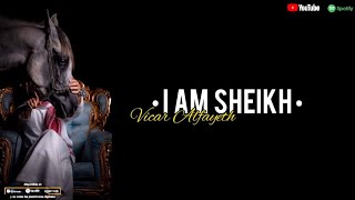 Download lagu Vicar Alfayeth - I Am Sheikh || 2022 mp3 Download lagu Vicar Alfayeth - I Am Sheikh || 2022 mp3