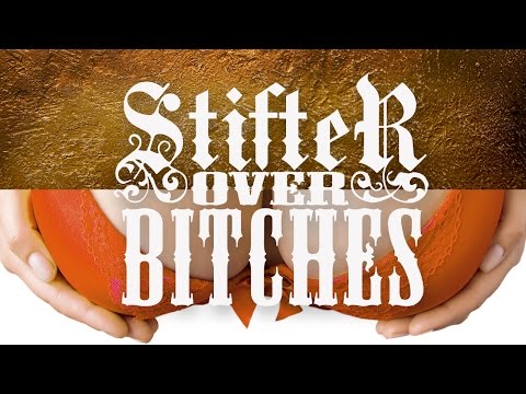 Stifter Over Bitches - Odense Assholes