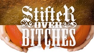 Stifter Over Bitches - Odense Assholes