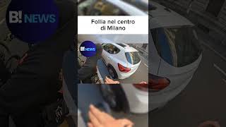 Follia in pieno centro a Milano #milanonews #shorts