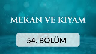Eyüp Sultan Camii (İstanbul) - Mekan ve Kıyam 54.Bölüm