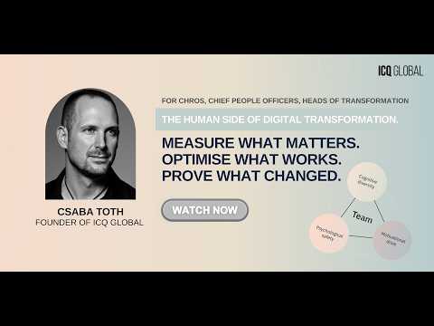 The Human Side of Digital Transformation: Measure What Matters Before Choosing the Solution — video featuring Csaba Toth