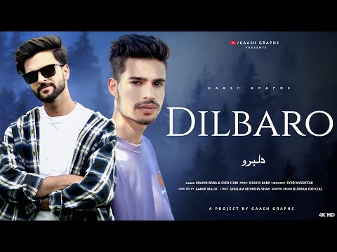 DILBARO | Syed Ifam x Shakir Baba | Dil Chum Ravaan |  New Kashmiri Superhit  Song 2025