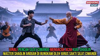 Download lagu TKI PENCAK SILAT CIMANDE MENANTANG MASTER SHAOLIN, AKIBAT SANG MASTER MERENDAHKAN ILMU SILAT mp3