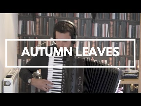 Autumn Leaves - Jazz Accordion
