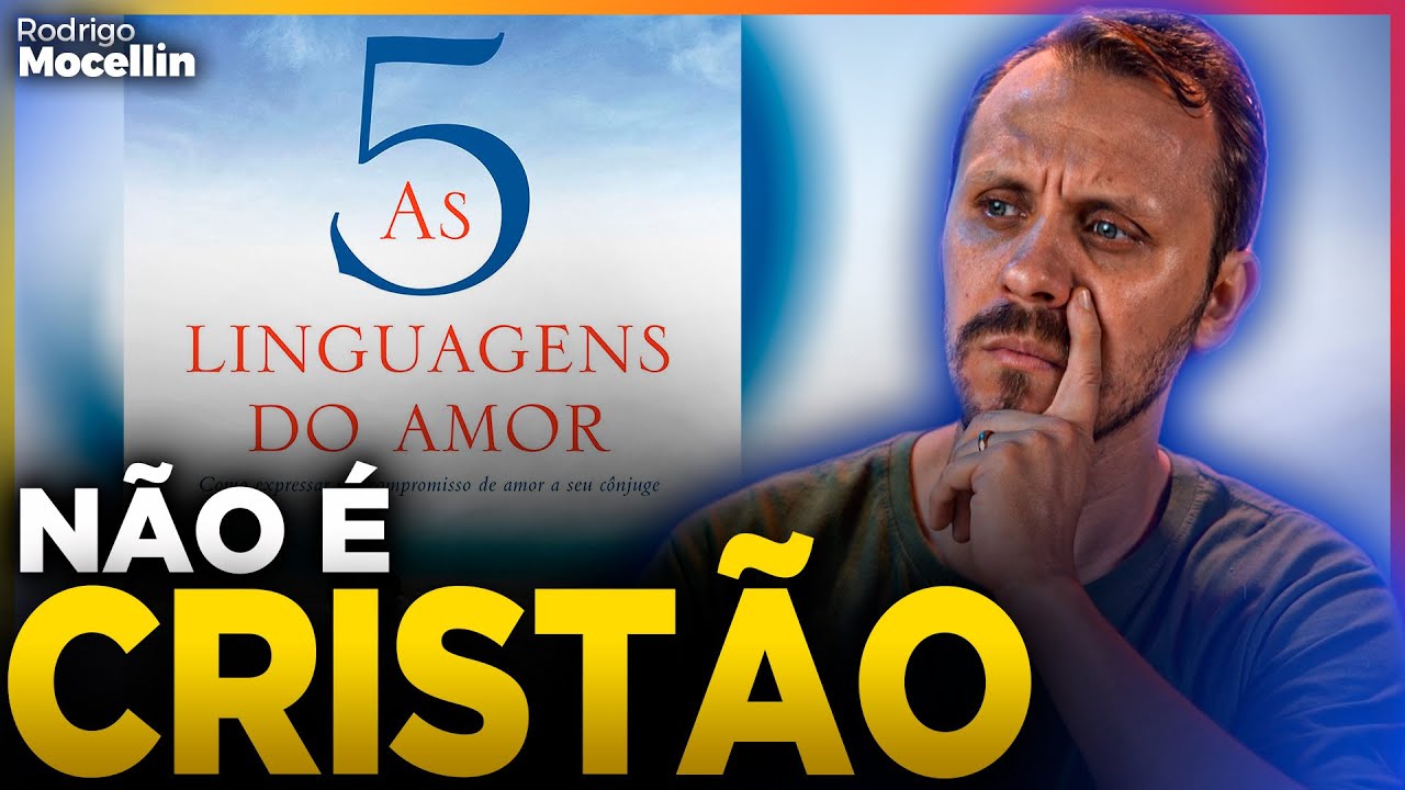 As 5 linguagens do amor não é cristão | Pastor Rodrigo Mocellin