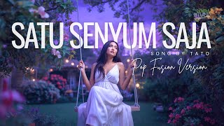 Download lagu 🎼 SATU SENYUM SAJA – TATO – POP FUSION COVER VERSION | Domba Studio|LAGU LAWAS mp3