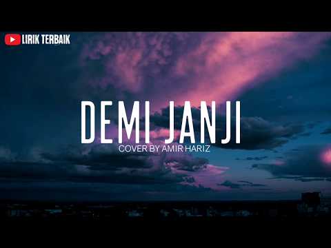 Heedan Mohd - Demi Janji cover by Amir Hariz (Lirik)
