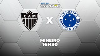 ATLÉTICO-MG X CRUZEIRO - AO VIVO | CAMPEONATO MINEIRO – 25/01/2026