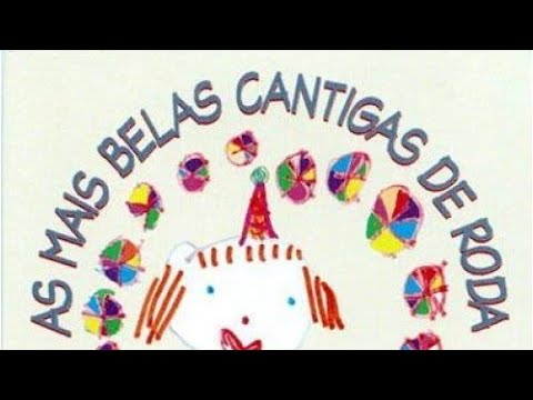 Cantigas de Roda (Folclore Brasileiro )