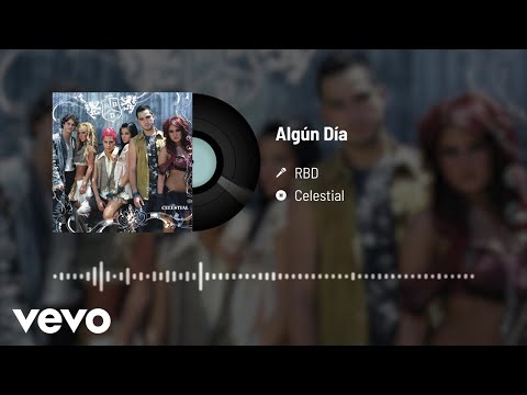RBD - Algún Día (Audio)