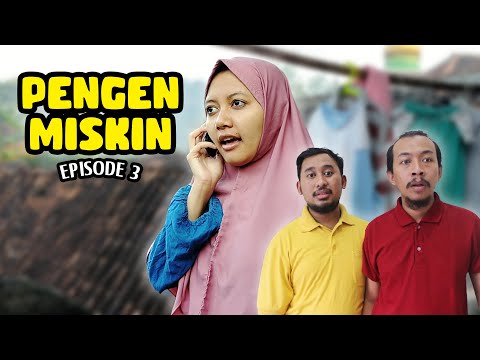 pengen-miskin-episode-3