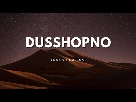 Dusshopno | odd signature  | lyric video #viral #lyrics #banglabandsong  #banglasong #oddsignature