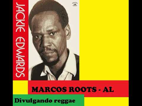 DIVULGANDO: Jackie Edwards - See Them a Gawn Dea / MARCOS ROOTS - AL