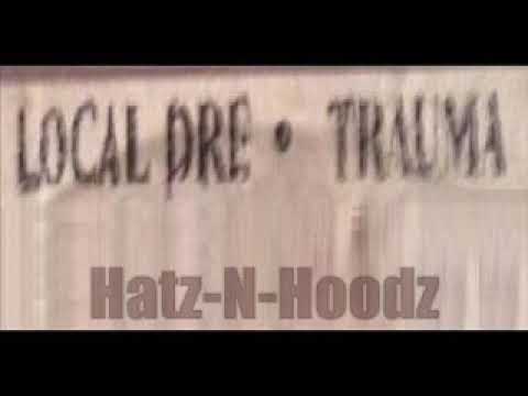 Local Dre   B4   Hatz N Hoodz