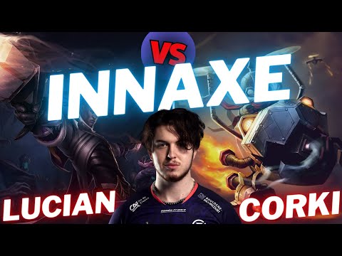 INNAXE | LUCIAN VS CORKI | ADC GAMEPLAY | Patch 15.10 / Season 15 | #LeagueofLegends