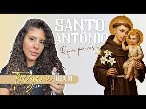 Dia 11 - Trezena de Santo Antônio 