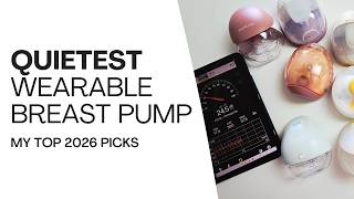 Quietest Wearable Breast Pump in 2026 (Ranked by Real Noise 