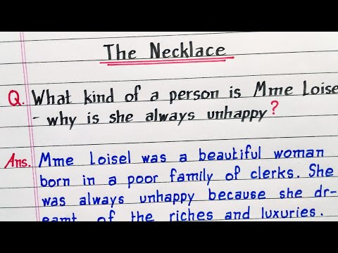 What kind of a person is Mme Loisel - why is she always unhappy | NCERT | The Necklace | Class 10