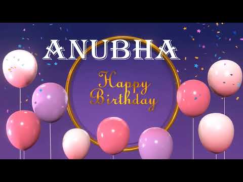 anubha Birthday Song | Birthday Song anubha| Happy Birthday anubha |   @birthdaysongwithnames ​