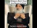 OSHO Religions Don T Have Any Reason To Exist In The World