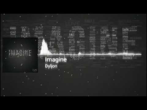 Dyljon - Imagine (Progressive house)