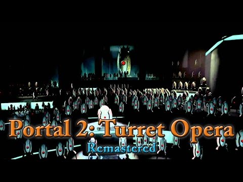 Portal 2 Opera [Cara Mia Addio] - Remastered