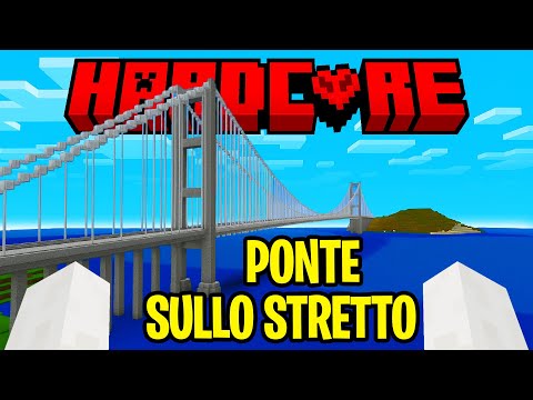 COSTRUISCO IL PONTE SULLO STRETTO DI MESSINA IN HARDCORE - Ep. 39