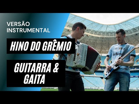 HINO DO GRÊMIO GAITA E GUITARRA