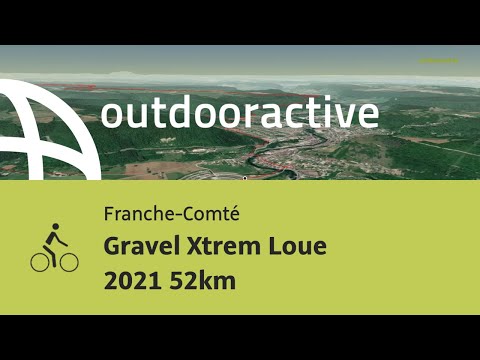 parcours VTC - Franche-Comté: Gravel Xtrem Loue 2021 52km