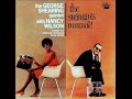 George Shearing Quintet with Nancy Wilson - My Gentleman Friend