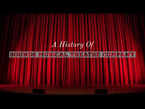A History of Sounds Musical Theatre Company