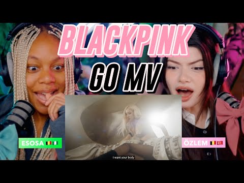 BLACKPINK - ‘GO’ M/V reaction