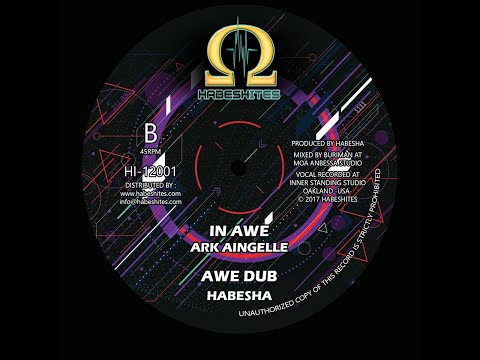 In Awe - Arkaingelle (remix) / Awe dub - Sista Habesha