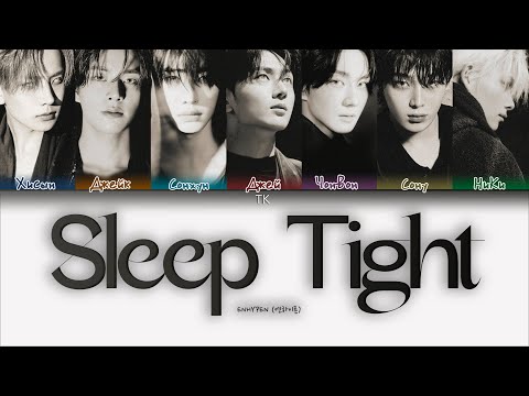 ENHYPEN - Sleep Tight [ПЕРЕВОД НА РУССКИЙ/КИРИЛЛИЗАЦИЯ Color Coded Lyrics]