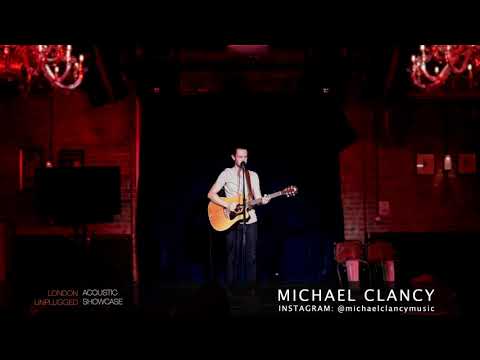 MICHAEL CLANCY LIVE AT LONDON UNPLUGGED