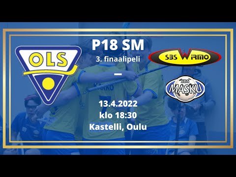 P18 SM, 3. finaali, OLS - SBS Wirmo/Masku, 13.4.2022