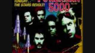 POWERMAN 5000-watch the sky for me