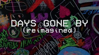 Days Gone By (Reimagined) - Hillsong Young &amp; Free