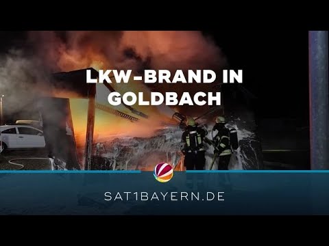 Lkw-Brand in Goldbach: Fahrer macht sich aus dem Staub