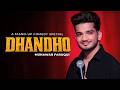 Munawar Faruqui DHANDHO Standup Comedy Full Special