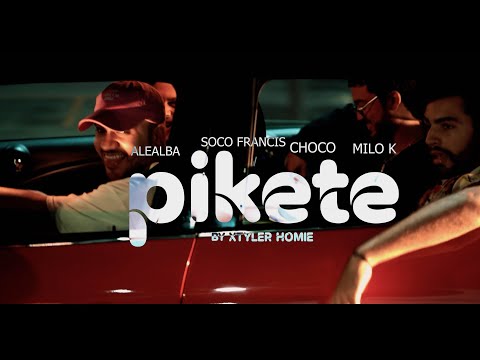 Soco Francis ❌ @Chocodaddyy  ❌ Milo K  ❌ Ale Alba -  PIKETE (Video Oficial)