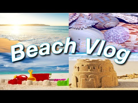 Beach Vlog