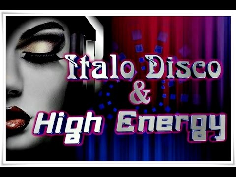 ITALO DISCO & HIGH ENERGY