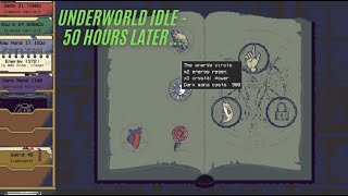 Underworld Idle - 50 Hours Later...