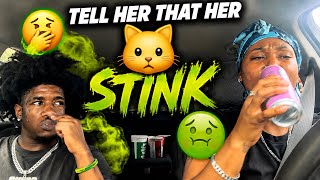 TELLING MY GIRLFRIEND HER “🐱” STANK *must watch* 